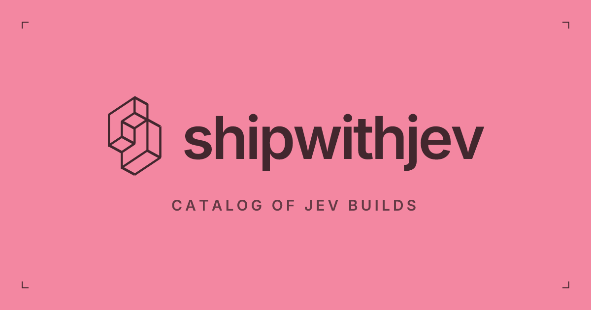 shipwithjev - a catalog of what people build with Jev